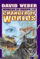 Changer of Worlds (Worlds of Honor)
