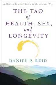 Tao of Health, Sex and Longevity : A Modern Practical Guide to the Ancient Way -- Hardback