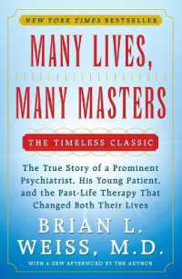 『前世療法』（原書）<br>Many Lives, Many Masters : The True Story of a Prominent Psychiatrist, His Young Patient, and the Past-Life Therapy That Changed Both Their Lives