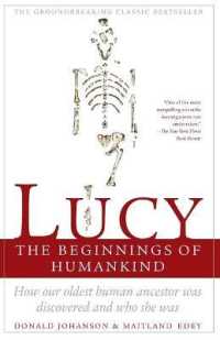 Lucy, the Beginnings of Humankind : The Beginnings of Humankind