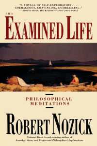 The Examined Life : Philosophical Meditations
