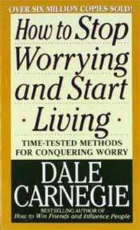 Ｄ．カーネギー『道は開ける』（原書）<br>How to Stop Worrying and Start Living （Revised）