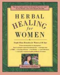 Herbal Healing for Women : Simple Home Remedies for Women of All Ages -- Loose-leaf