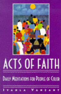 Acts of Faith : Daily Meditations for People of Color (Don't Forget to Stock Up on Iyanla's Best-selling Backlist)