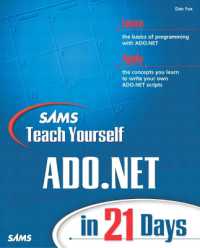 Sams Teach Yourself ADO.NET in 21 Days (Sams Teach Yourself)