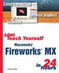 Sams Teach Yourself Macromedia Fireworks MX in 24 Hours (Sams Teach Yourself)