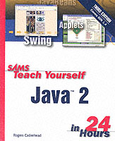 Sams Teach Yourself Java 2 in 24 Hours (Sams Teach Yourself S.) -- Paperback （3 Rev ed）