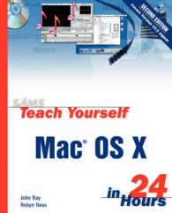 Sams Teach Yourself Mac OS X in 24 Hours (Sams Teach Yourself in 24 Hours) （2ND）