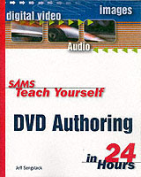 Sams Teach Yourself Dvd Authoring in 24 Hours (Sams Teach Yourself...) （PAP/DVD）