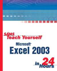 Sams Teach Yourself Microsoft Office Excel 2003 in 24 Hours (Sams Teach Yourself)