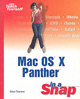 Mac OS X Panther in a Snap (Sams Teach Yourself)