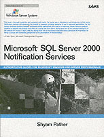 Microsoft SQL Server 2000 Notification Services / Pather, Shyam