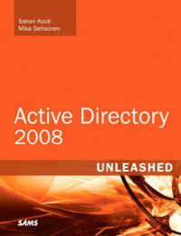 Active Directory 2008 Unleashed (Unleashed) （1ST）