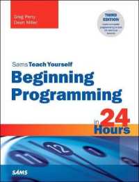 Beginning Programming in 24 Hours, Sams Teach Yourself (Sams Teach Yourself) （3RD）