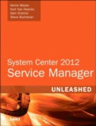 System Center 2012 Service Manager Unleashed (Unleashed)