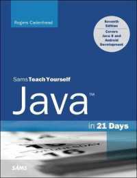 Sams Teach Yourself Java in 21 Days : Covering Java 8 and Android Development (Sams Teach Yourself...) （7TH）