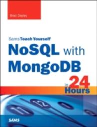Sams Teach Yourself NoSQL with MongoDB in 24 Hours (Sams Teach Yourself in 24 Hours)