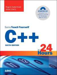 C++ in 24 Hours, Sams Teach Yourself (Sams Teach Yourself) （6TH）