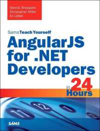 AngularJS for .NET Developers in 24 Hours， Sams Teach Yourself (Sams Teach Yourself)