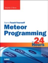 Meteor Programming in 24 Hours (Teach Yourself-- Hours)