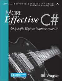 More Effective C# : 50 Specific Ways to Improve Your C# (Effective Software Development Series) （2ND）