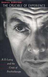 Ｒ．Ｄ．レインと精神療法の危機<br>The Crucible of Experience : R. D. Laing and the Crisis of Psychotherapy