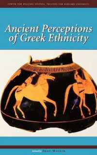Ancient Perceptions of Greek Ethnicity (Center for Hellenic Studies Colloquia)