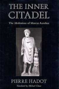 マルクス・アウレリウスローマ皇帝の瞑想（英訳版）<br>The Inner Citadel : The Meditations of Marcus Aurelius