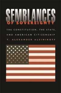 Semblances of Sovereignty : The Constitution, the State, and American Citizenship