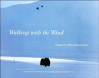 アッバース・キアロスタミ監督詩集（英訳）<br>Walking with the Wind : Poems (Voices and Visions in Film, 2) （Bilingual）