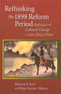 Rethinking the 1898 Reform Period : Political and Cultural Change in Late Qing China (Harvard East Asian Monographs)