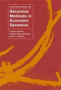経済動学における逐次的手法：解法マニュアル<br>Solutions Manual for Recursive Methods in Economic Dynamics