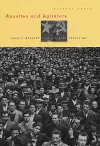 イタリアのマルクス主義革命運動の伝統<br>Apostles and Agitators : Italy's Marxist Revolutionary Tradition