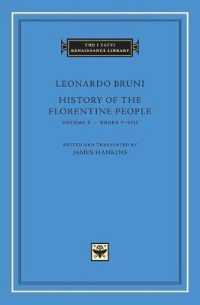 History of the Florentine People (The I Tatti Renaissance Library)