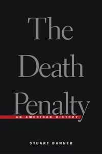 アメリカ死刑史<br>The Death Penalty : An American History