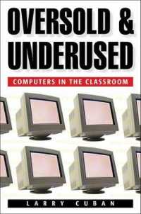 教室におけるコンピュータ利用：アメリカの実態<br>Oversold and Underused : Computers in the Classroom