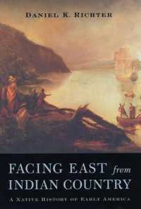 初期アメリカ先住民の歴史<br>Facing East from Indian Country : A Native History of Early America
