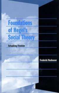 ヘーゲル社会理論の基礎<br>Foundations of Hegel's Social Theory : Actualizing Freedom