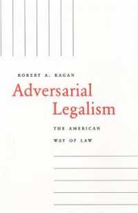 アメリカの敵対的遵法主義<br>Adversarial Legalism : The American Way of Law