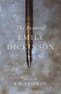 ディキンソン詩集：普及版<br>The Poems of Emily Dickinson : Reading Edition