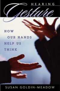 身振りと思考<br>Hearing Gesture : How Our Hands Help Us Think