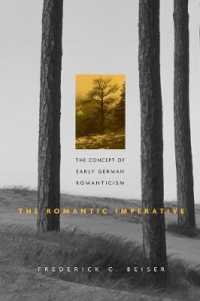 ロマン主義的定言：初期ドイツ・ロマン主義の理解<br>The Romantic Imperative : The Concept of Early German Romanticism