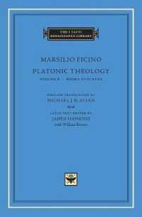 マルシリオ・フィチーノ『プラトン神学』最終第６巻（羅英対訳）<br>Platonic Theology (The I Tatti Renaissance Library)