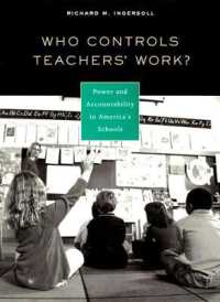Who Controls Teachers' Work? : Power and Accountability in America's Schools