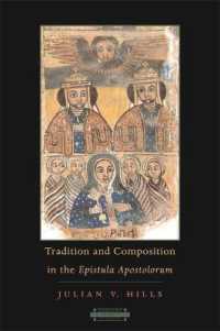 Tradition and Composition in the Epistula Apostolorum (Harvard Theological Studies)