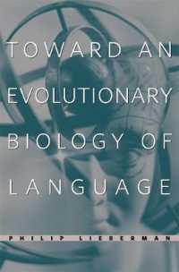Ｐｈ・リーバーマン著／言語の進化生物学へ<br>Toward an Evolutionary Biology of Language