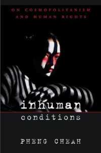 Inhuman Conditions : On Cosmopolitanism and Human Rights