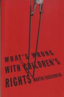 子どもの権利<br>What's Wrong with Children's Rights
