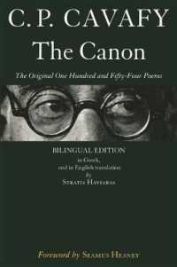 カバフィー詩集（英訳）<br>The Canon : The Original One Hundred and Fifty-Four Poems (Hellenic Studies Series)