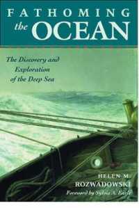 Fathoming the Ocean : The Discovery and Exploration of the Deep Sea